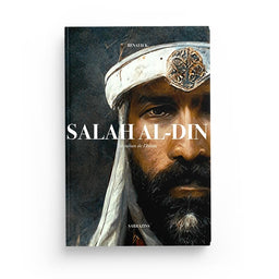 Salah al-Din – Le Sultan des Musulmans