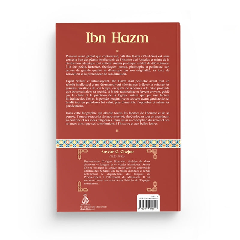 Ibn Hazm – Sa Vie, Son Œuvre, Sa Pensée – Anwar G. Chejne – Éditions Dâr Al-Andalus