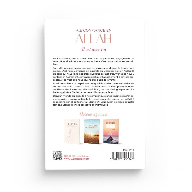 Aie Confiance En Allah, Il Est Avec Toi – Muhammad Al-Rûmî – Éditions Al-Hadith - Librairie Al Minhaj