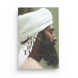 Les sentences d’Ibn Taymiyya – Recueil de pensées