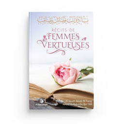 Récits de femmes vertueuses - Al Bayyinah - Librairie Al Minhaj