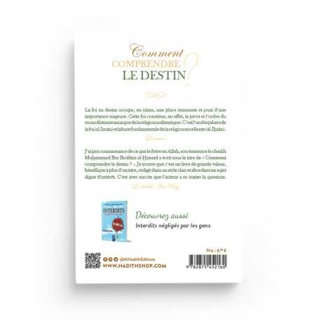 Comment Comprendre le Destin - Muhammad Al-Hamad - Éditions Al Hadith - Librairie Al Minhaj