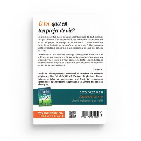 Et Toi, Quel est Ton Projet de Vie? - Mash'al Al-Fallâhî - Développement Personnel - Éditions Al Hadith - Librairie Al Minhaj