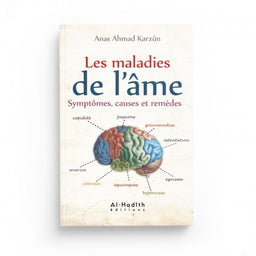 Les Maladies de l'Âme - Symptômes, Causes et Remèdes" - Anas Karzûn - Al-Hadîth - Librairie Al Minhaj