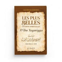 Les Plus Belles Citations Spirituelles d'Ibn Taymiyya - Sâlih Ahmad Al-Shâmî - Éditions Al-Hadîth - Librairie Al Minhaj