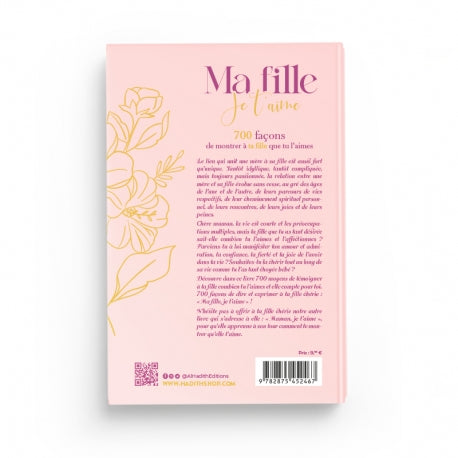 Ma Fille, Je t’Aime – 700 Façons de Montrer à Ta Fille Que Tu l’Aimes - Editions Al-Hadîth - Librairie Al Minhaj