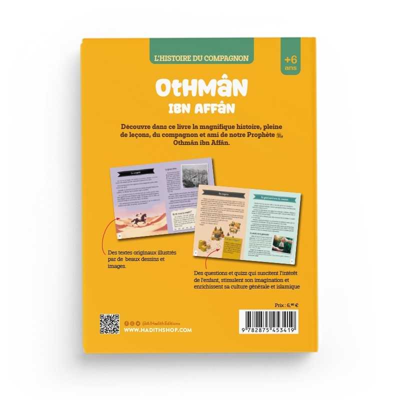 L'Histoire Du Compagnon : Othmân Ibn Affân - L&S - Hadith - Librairie Al Minhaj