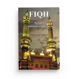 Fiqh (Niveau 2) - Initiation à la Prière - Al Qamar - Librairie Al Minhaj