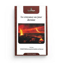 La Croyance Au Jour Dernier - Al-Hamad - Editions Assia - Librairie Al Minhaj