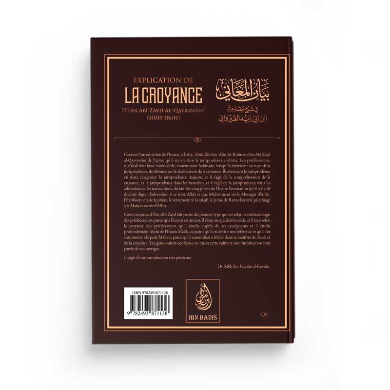 Explication de la Croyance d’Ibn Zayd Al-Qayrawani - Dr. Sâlih ibn Fawzân al-Fawzân - Editions Ibn Badis - Librairie Al Minhaj