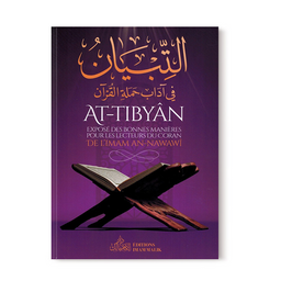 At-Tibyān - Exposé des Bonnes Manières pour les Lecteurs du Coran - Librairie Al Minhaj