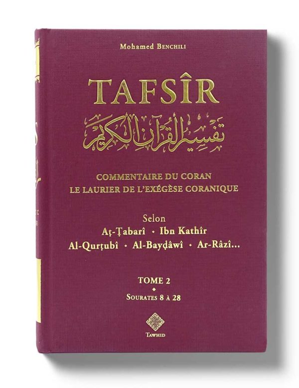 Tafsir Le laurier de l’exégèse coranique (3 tomes) - Edition Tawhid - Librairie Al Minhaj
