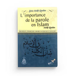 L'Importance De La Parole En Islam N°2 - Mohammed Said Raslan - Librairie Al Minhaj