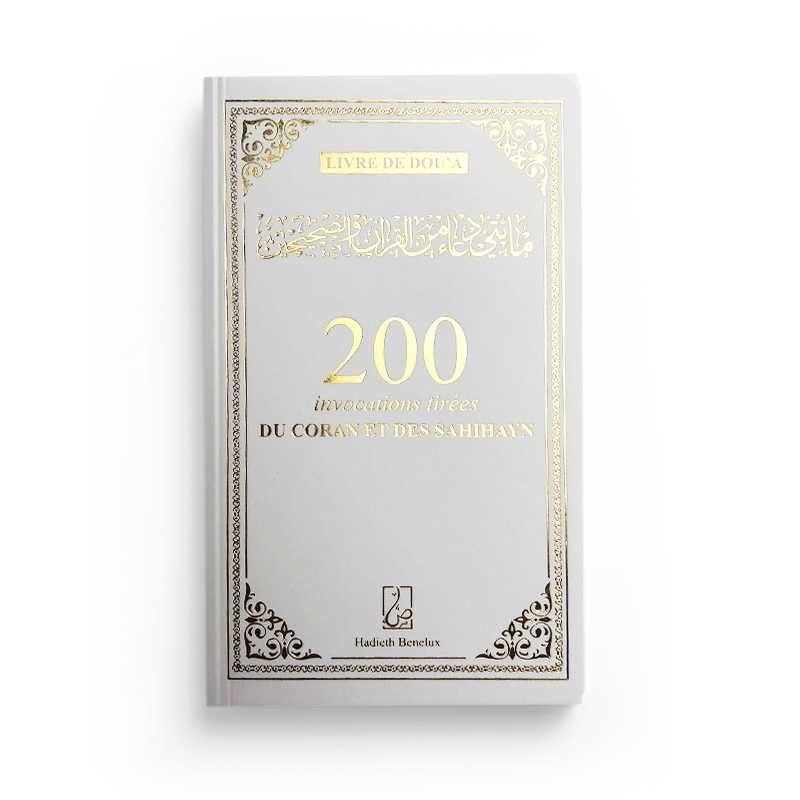 200 Invocations Tirées du Coran et des Sahihayn (Poche) - Hadieth Benelux - Librairie Al Minhaj