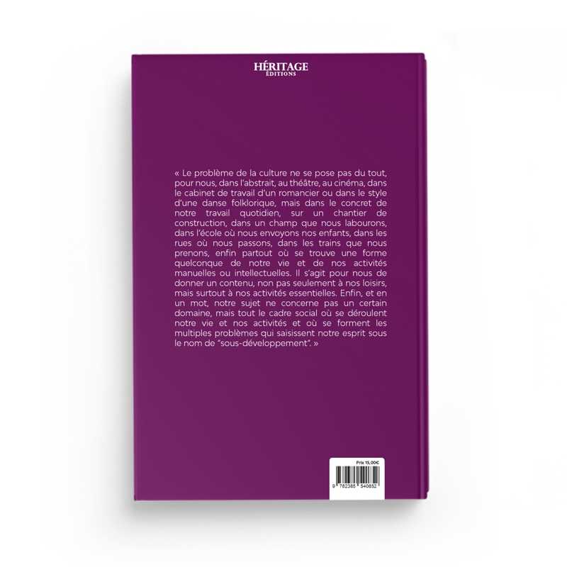 Le Problème De La Culture - Malek Bennabi - Editions Héritage