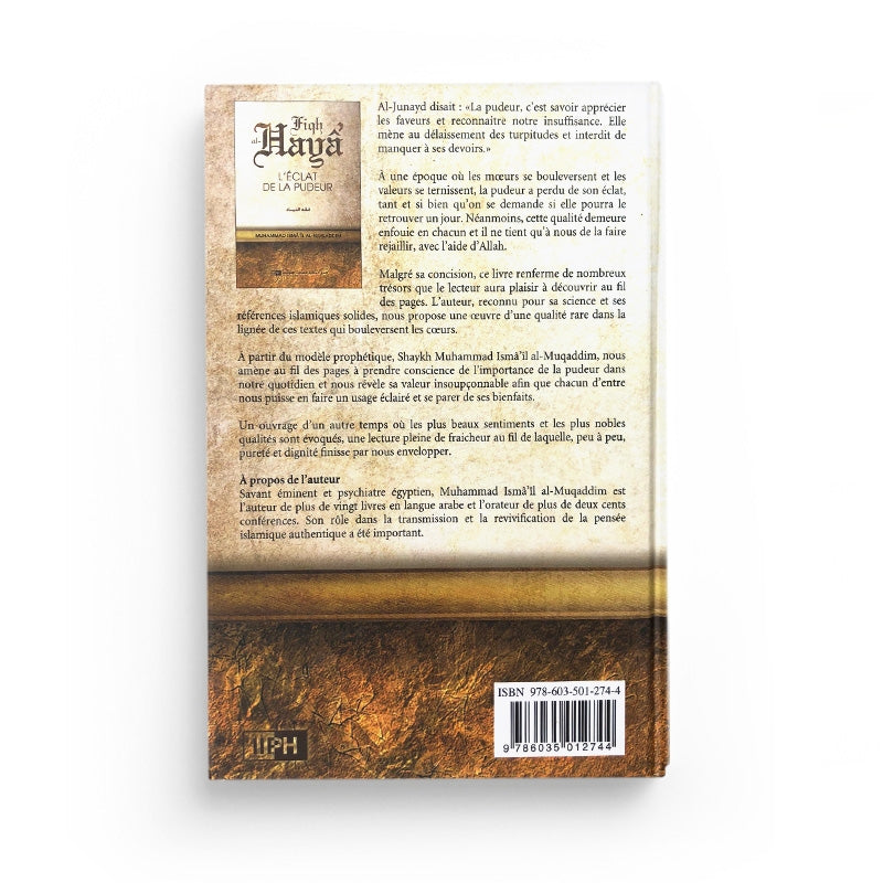 L'Éclat de la Pudeur (Fiqh Al-Hayâ) - Muhammad Ismâ'îl Al-Muqaddim - IIPH - Librairie Al Minhaj