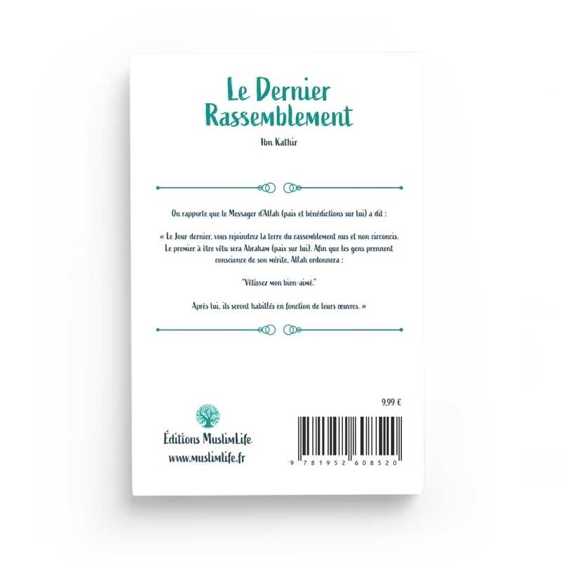 Le Dernier Rassemblement - Ibn Kathir - Editions MuslimLife - Librairie Al Minhaj