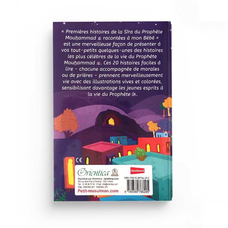Premières Histoires de la Sîra du Prophète Mouhammad Racontées à Mon Bébé, Goodword, Orientica - Librairie Al Minhaj