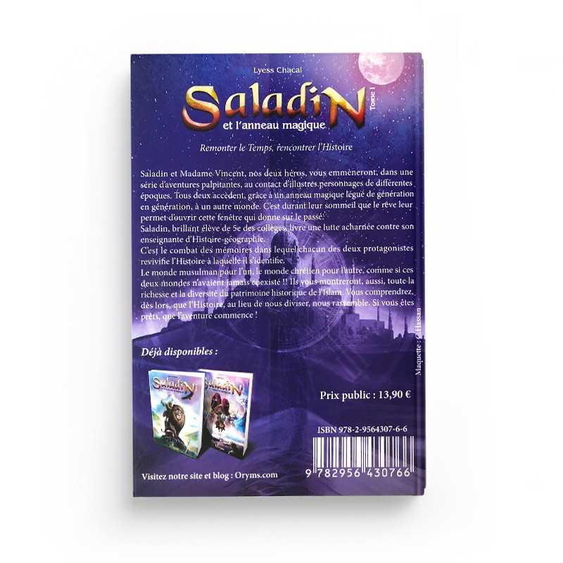 Saladin et l'Anneau Magique - Tome 1 - Remonter le Temps, Rencontrer l'Histoire - Lyess Chacal - Oryms - Librairie Al Minhaj