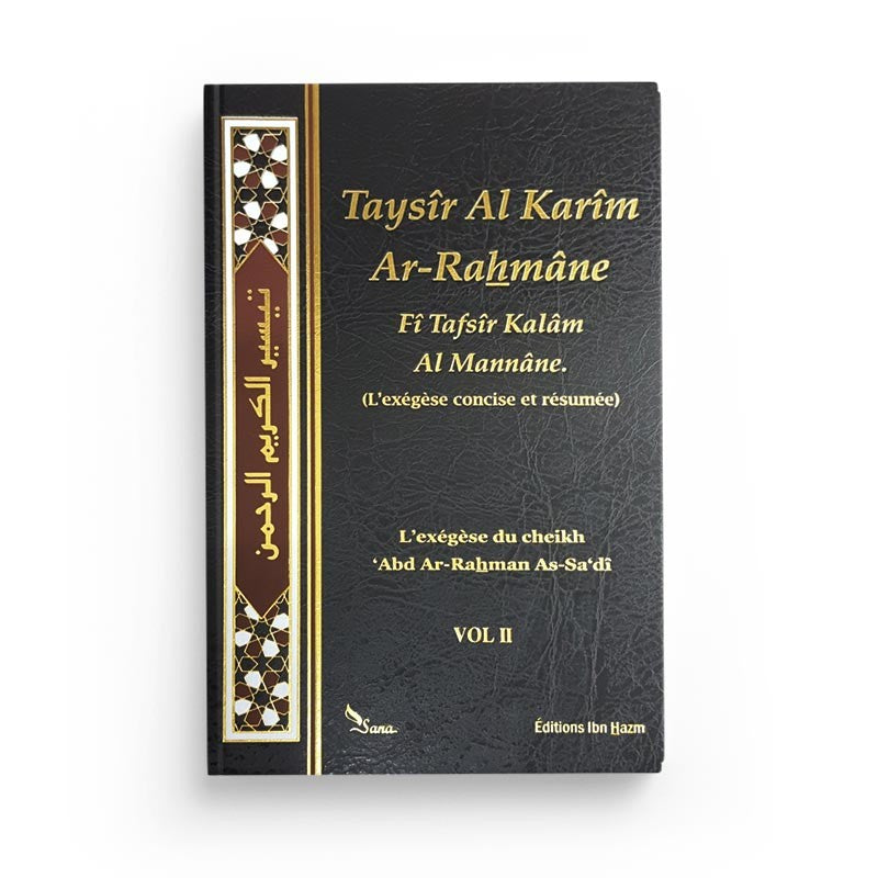 Taysir Al Karim Ar-Rahmane - (EXÉGÈSE DU CORAN) Tafsir As-Sa'di - 2 Volumes