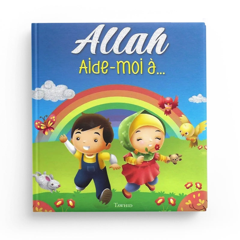 Allah, aide-moi à – Siham Andalouci – Tawhid - Librairie Al Minhaj