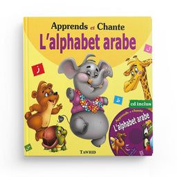 Apprends et chante l’alphabet arabe (+CD) - Tawhid - Librairie Al Minhaj