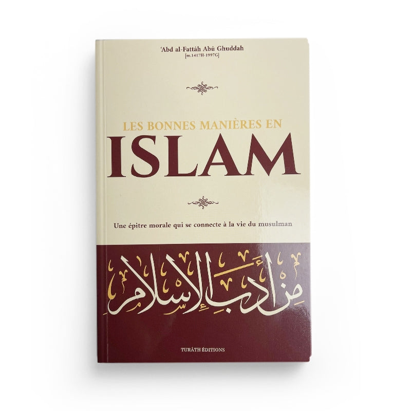 Les Bonnes Manières en Islam – Abu Ghuddah
