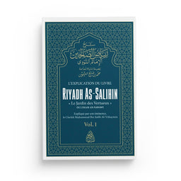 Explication Riyadh As-Salihin Vol.1 – Cheikh Al-‘Uthaymin - Librairie Al Minhaj