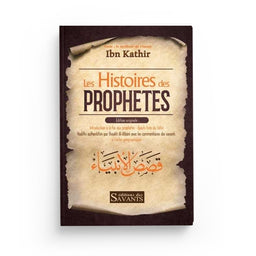 Les Histoires Des Prophètes – Ibn Kathir - Librairie Al Minhaj