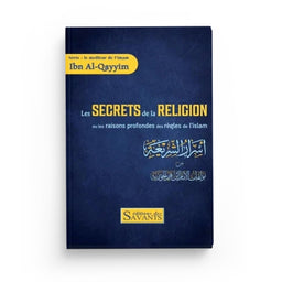 Les Secrets De La Religion – Ibn Qayyim - Librairie Al Minhaj