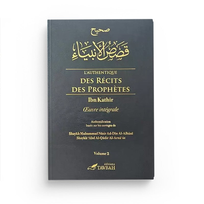 L’Authentique Des Récits Des Prophètes – 2 Vol. – Tawbah - Librairie Al Minhaj