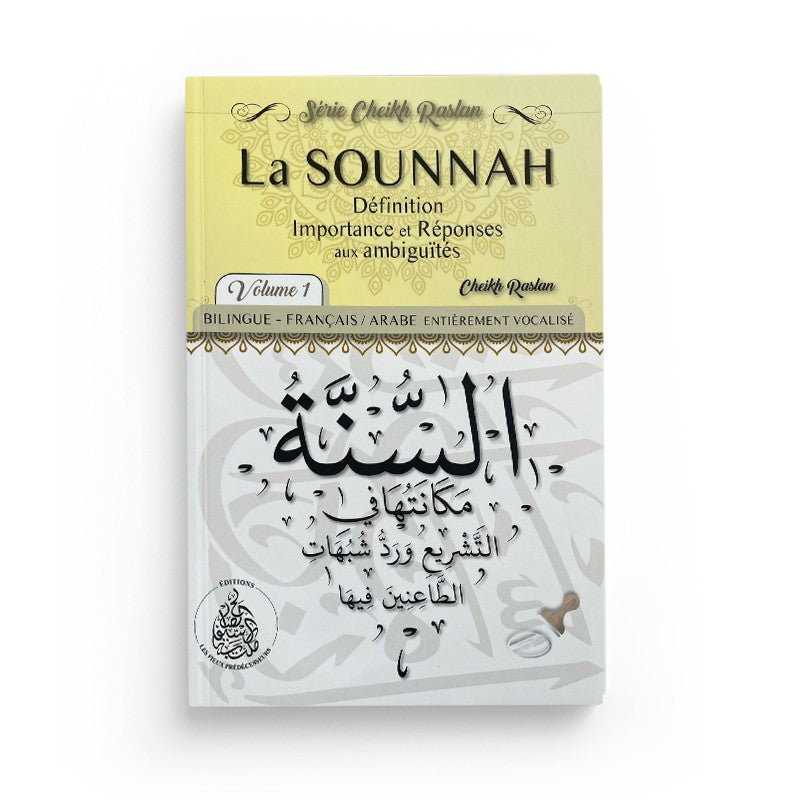 La Sounnah Volume 1 - N°16 – Définition et importance – Cheikh Raslan - Librairie Al Minhaj