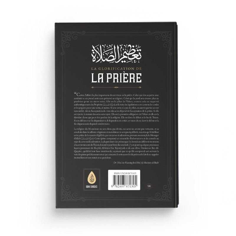 La Glorification de la Prière – Dr ʿAbd Ar-Razzāq al-Badr – Ibn Badis