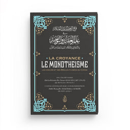 La Croyance : Le Monothéisme – As-Sa’di
