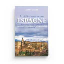 La civilisation maure en Espagne – McCabe, Hilali, Ibn Badis