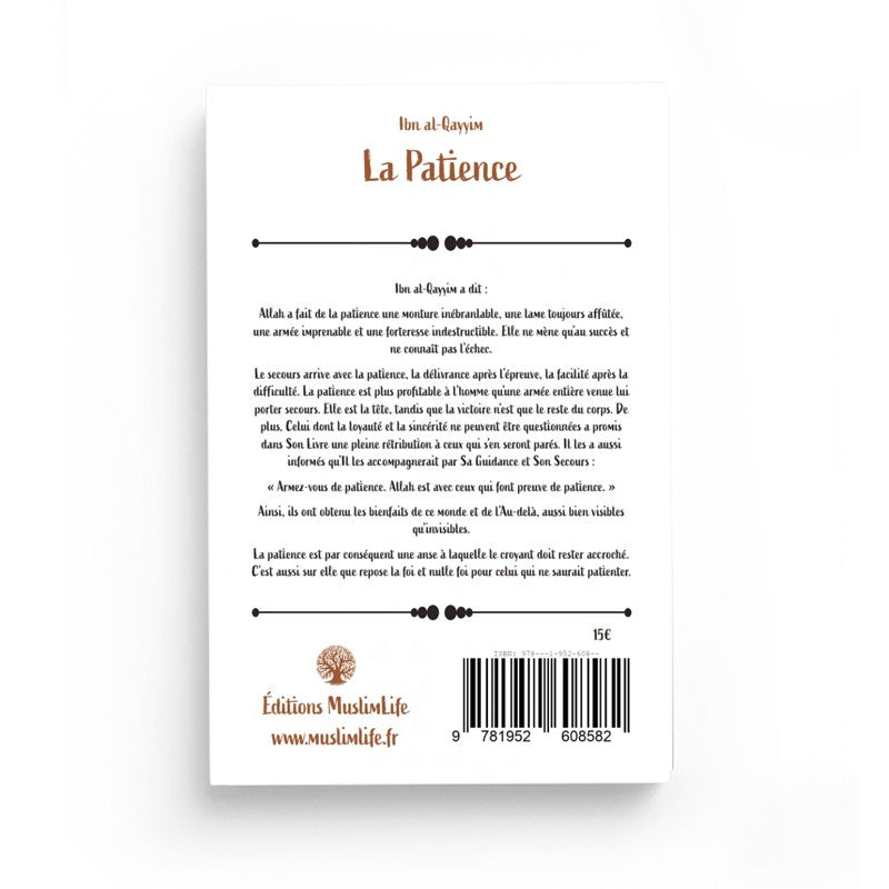 La patience – Ibn al-Qayyim – Editions MuslimLife - Librairie Al Minhaj