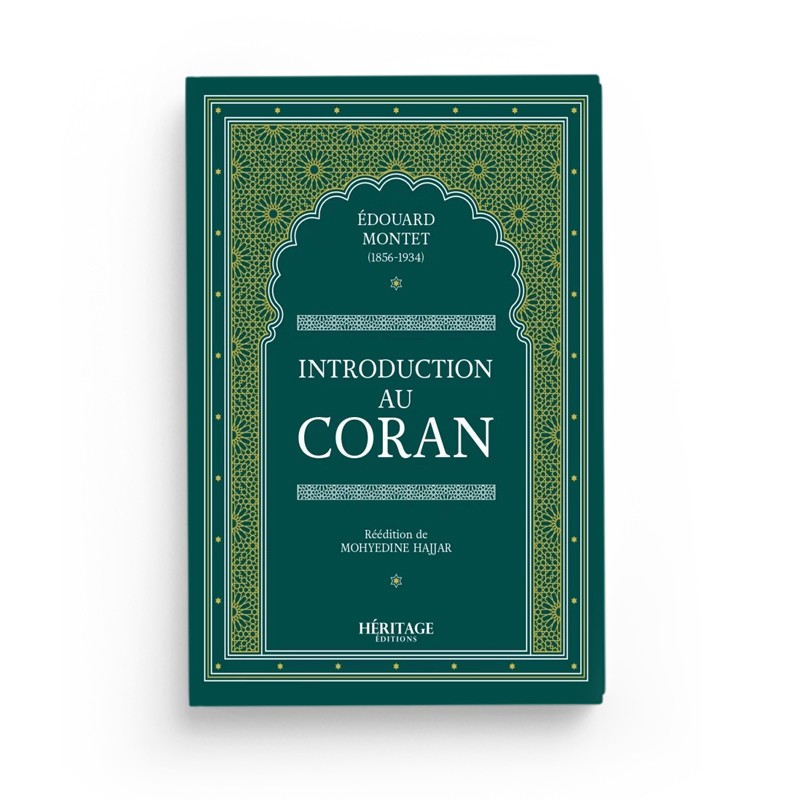 Introduction Au Coran – Édouard Montet – Éditions Héritage - Librairie Al Minhaj