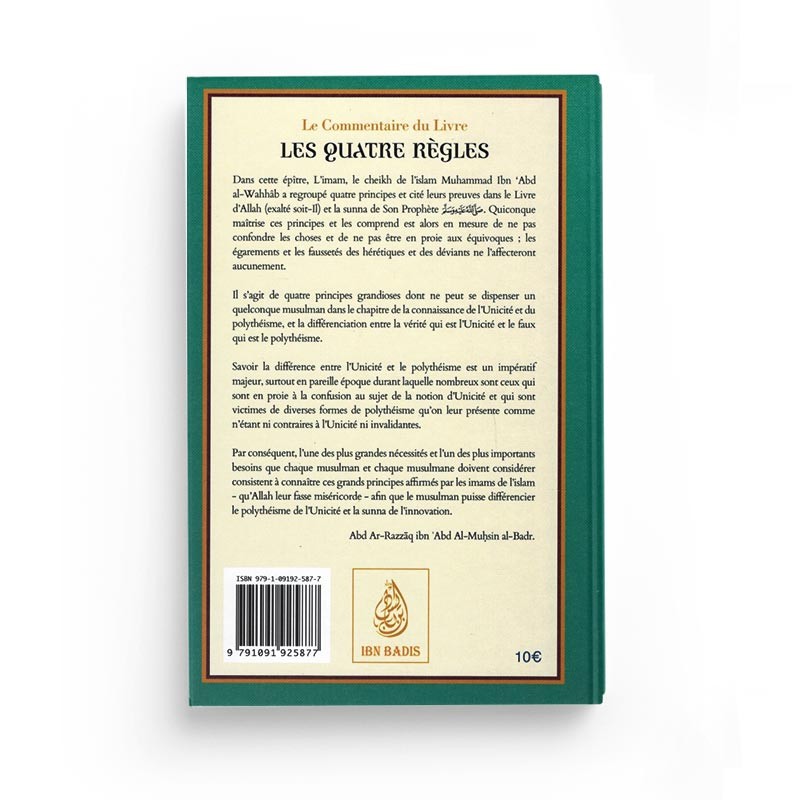 Le Commentaire Du Livre Les Quatre Règles, De Cheik Et Imam Mohammed Ibn 'Abd Al-Wahab, Par Abd Ar-Razzâq Abd Al-Muhsin Al-Badr - Librairie Al Minhaj