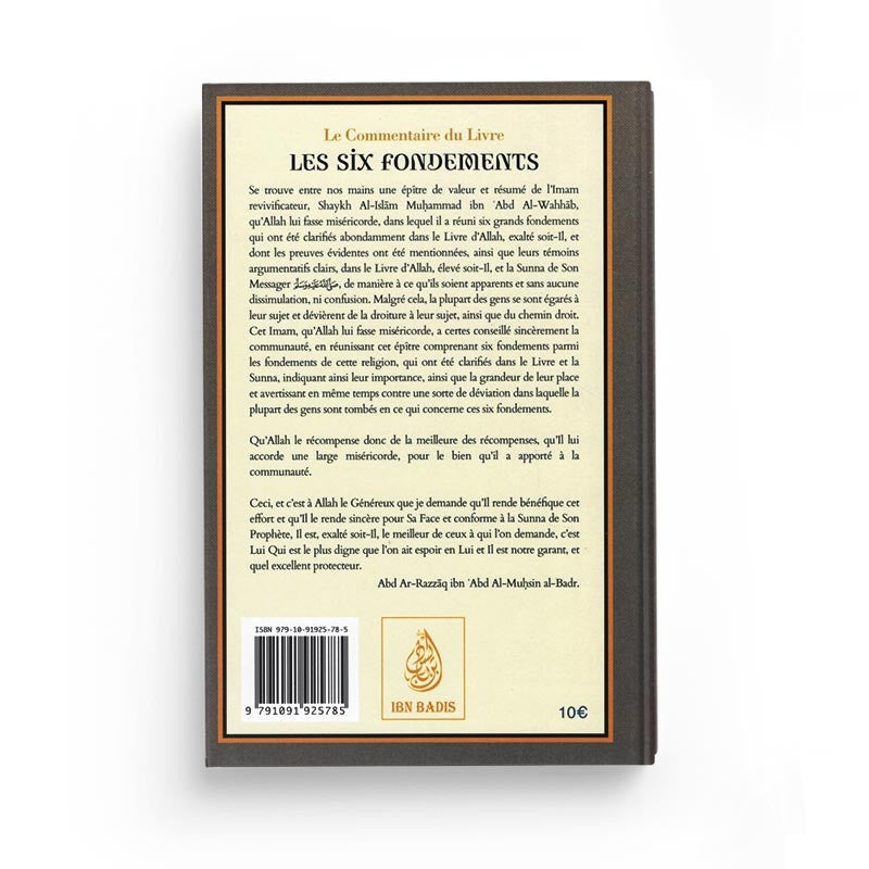 Le Commentaire Du Livre Les Six Fondements, De Cheik Et Imam Mohammed Ibn 'Abd Al-Wahab, Par Abd Ar-Razzâq Abd Al-Muhsin Al-Badr - Librairie Al Minhaj