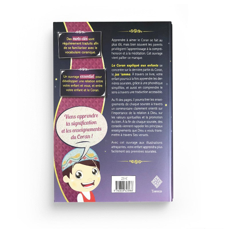 Le Coran expliqué aux enfants (+ cadeaux) – Tawhid - Librairie Al Minhaj