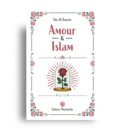 Amour & Islam – Ibn al-Qayyim – MuslimLife - Librairie Al Minhaj