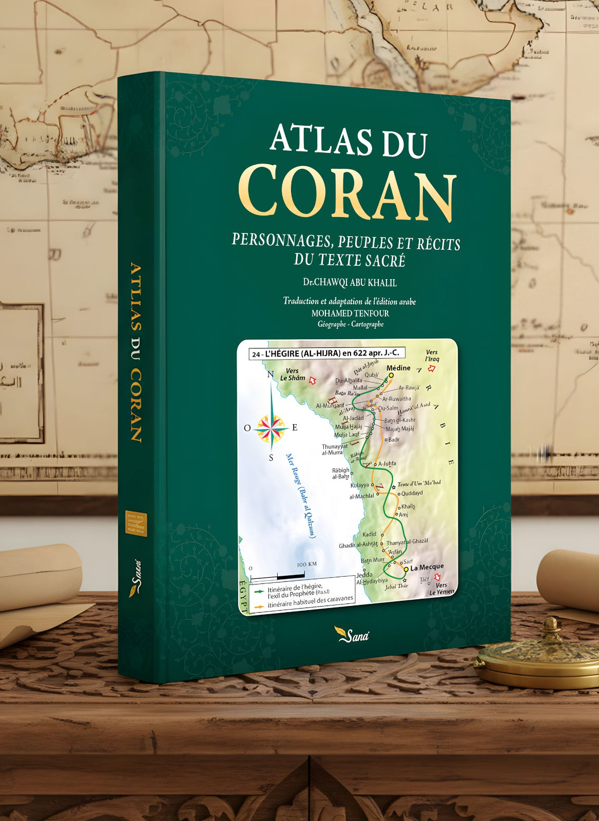 Atlas Du Coran – Chawqi Abu Khalil – Éd. Sana - Librairie Al Minhaj