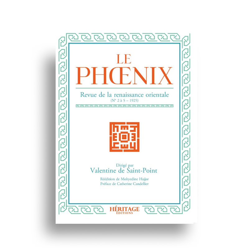 Le Phoenix – Revue De La Renaissance Orientale (1925) - Librairie Al Minhaj