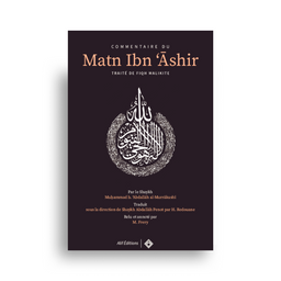 Commentaire Du Matn Ibn ‘Âshir – Traduction & Notes - Librairie Al Minhaj
