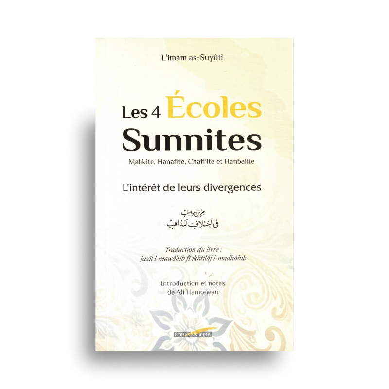 Les 4 Écoles Sunnites – As-Suyûtî – Iqra Éditions