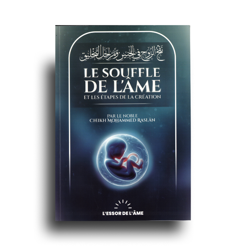 Le Souffle de l’Âme et les Étapes de la Création – Raslan