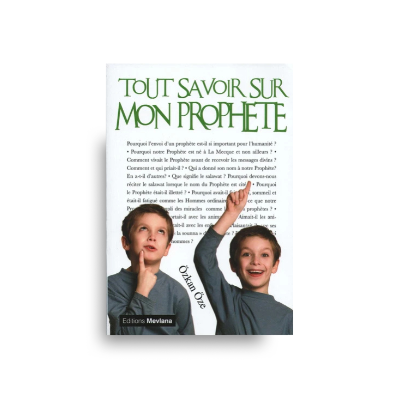 Tout Savoir Sur Mon Prophète – T3 – Ozkan Oze - Editions Mevlana - Librairie Al Minhaj