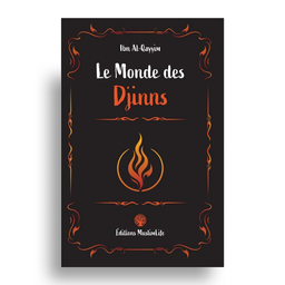 Le Monde des Djinns – Ibn Al-Qayyim – MuslimLife