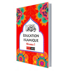Éducation Islamique En Français – Niveau 1 – Granada - Librairie Al Minhaj