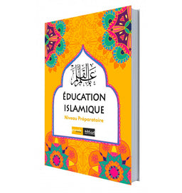 Éducation Islamique En Français – Niveau Préparatoire – Granada - Librairie Al Minhaj